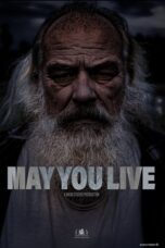 Nonton film May You Live (2026) - Pusatmovie21
